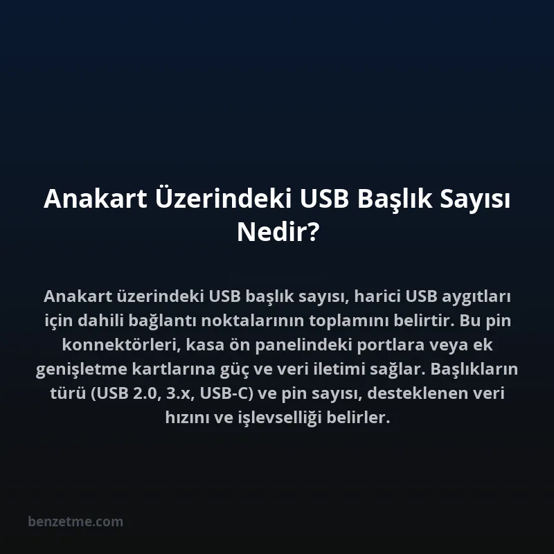 Anakart Üzerindeki USB Başlık Sayısı Nedir?