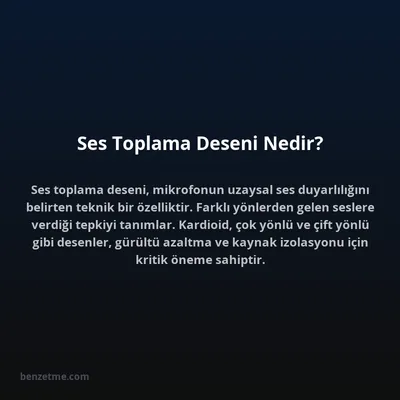 Ses Toplama Deseni Nedir?