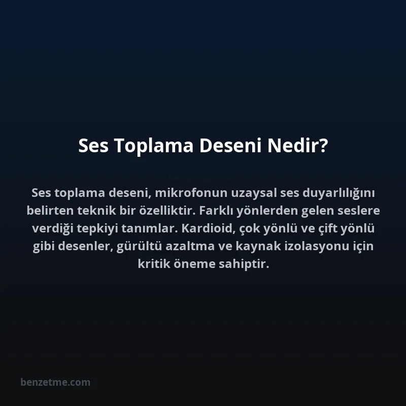 Ses Toplama Deseni Nedir?