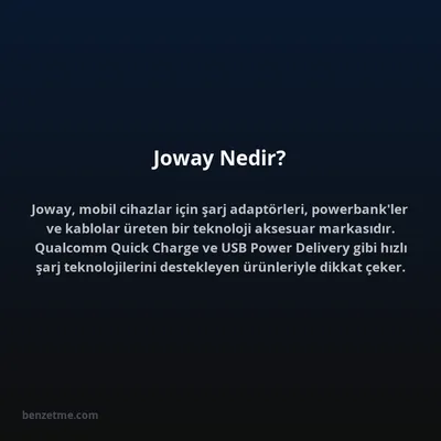 Joway Nedir?