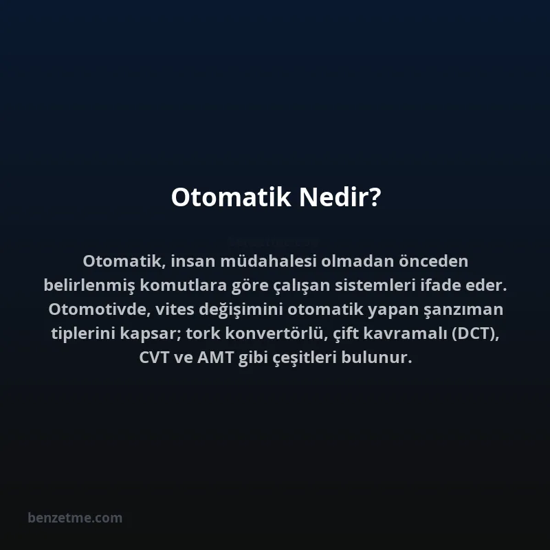 Otomatik Nedir?