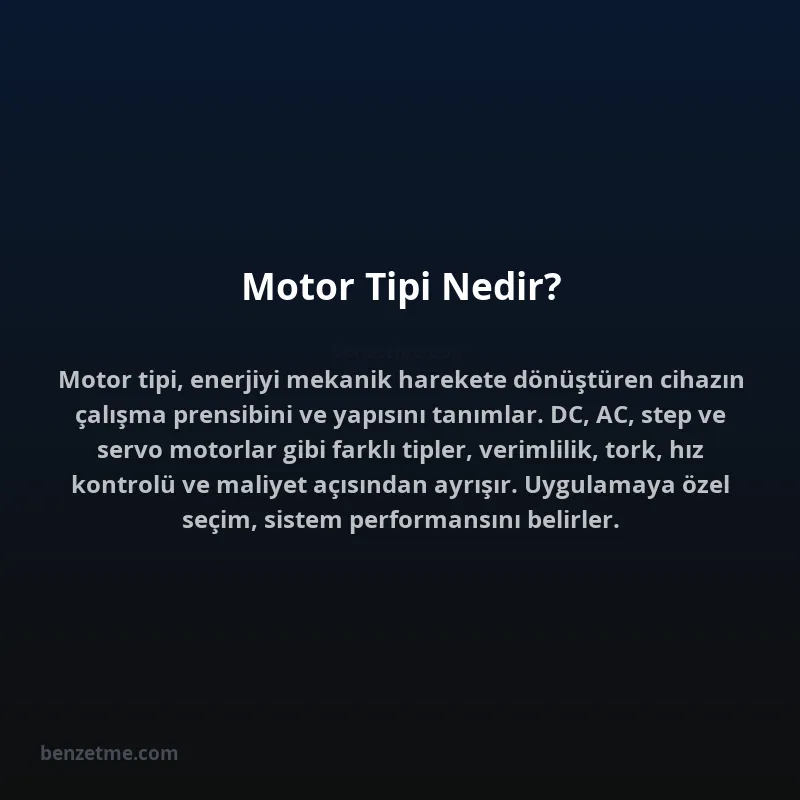 Motor Tipi Nedir?