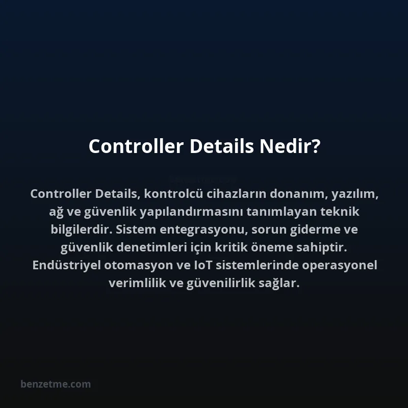 Controller Details Nedir?