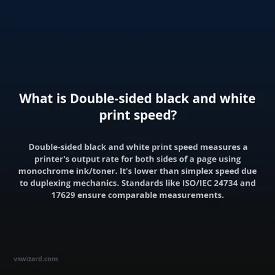 What is Double-sided black and white print speed?