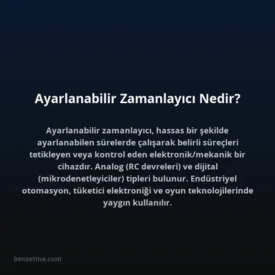 Ayarlanabilir Zamanlayıcı Nedir?