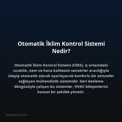 Otomatik İklim Kontrol Sistemi Nedir?