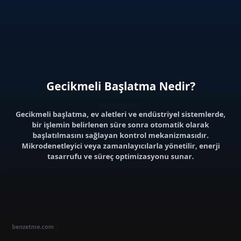 Gecikmeli Başlatma Nedir?