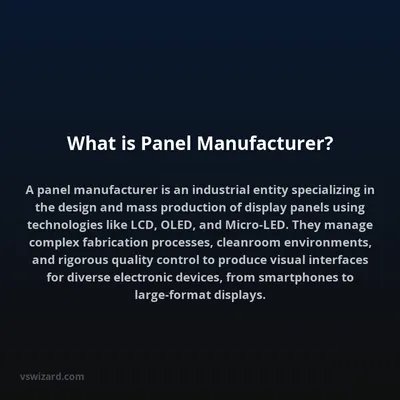 What is Panel Manufacturer?