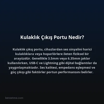 Kulaklık Çıkış Portu Nedir?