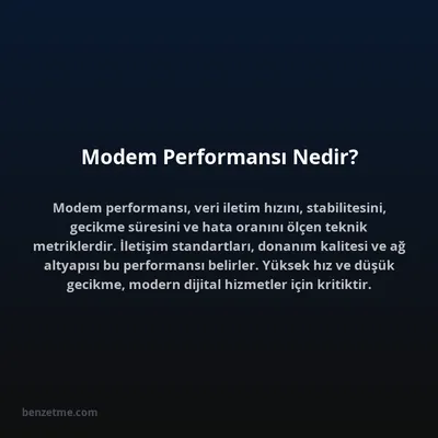 Modem Performansı Nedir?