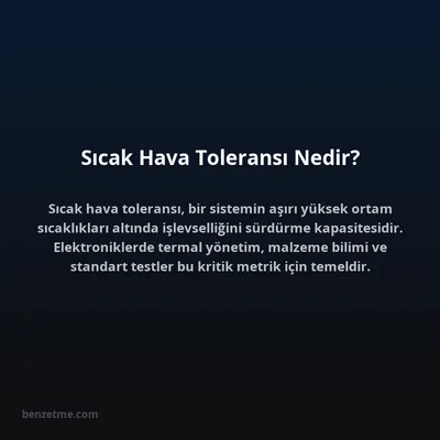 Sıcak Hava Toleransı Nedir?