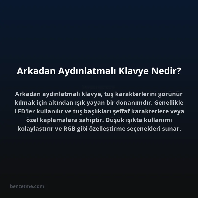 Arkadan Aydınlatmalı Klavye Nedir?