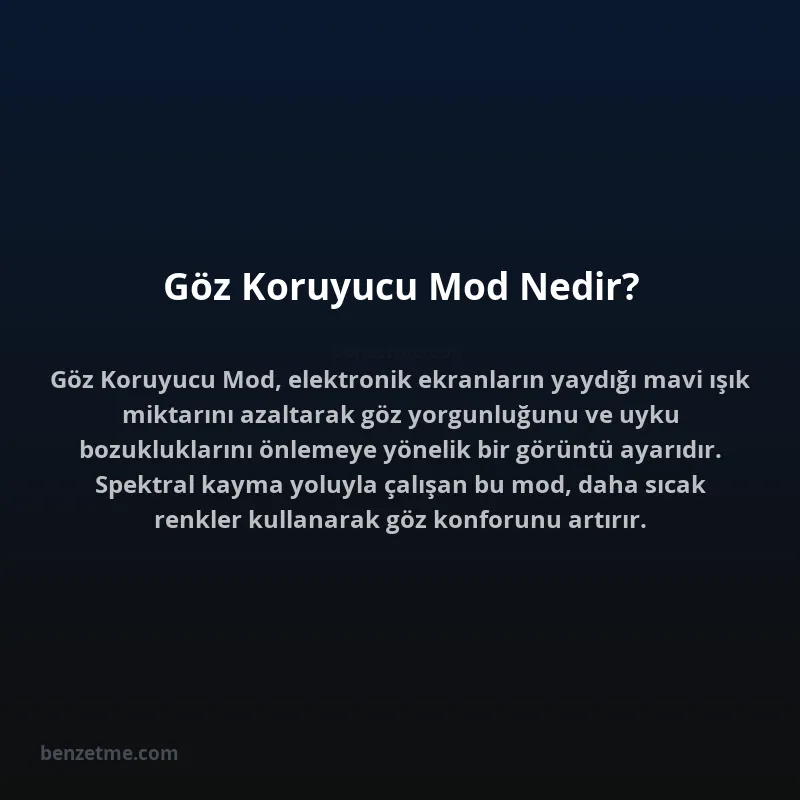 Göz Koruyucu Mod Nedir?