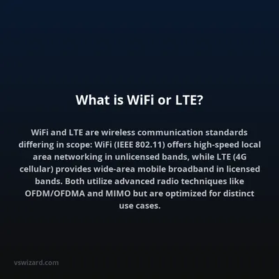 What is WiFi or LTE?