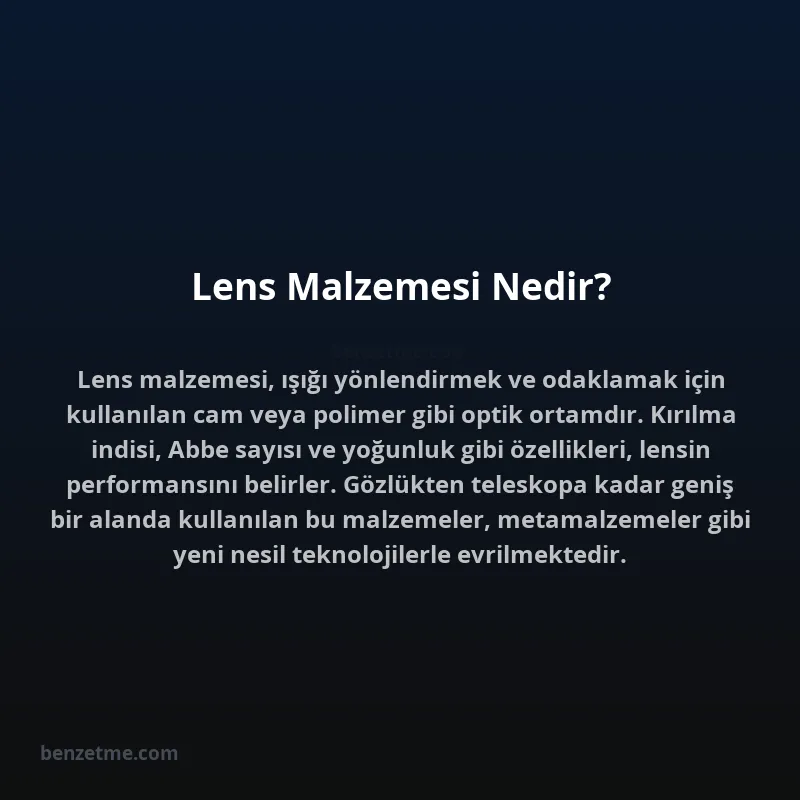 Lens Malzemesi Nedir?