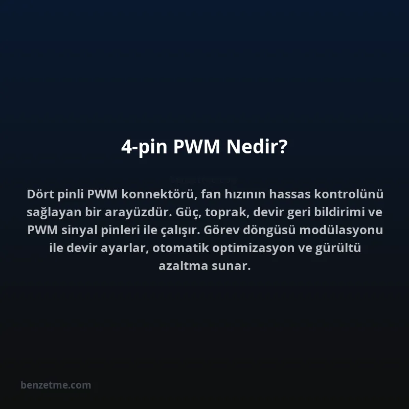 4-pin PWM Nedir?