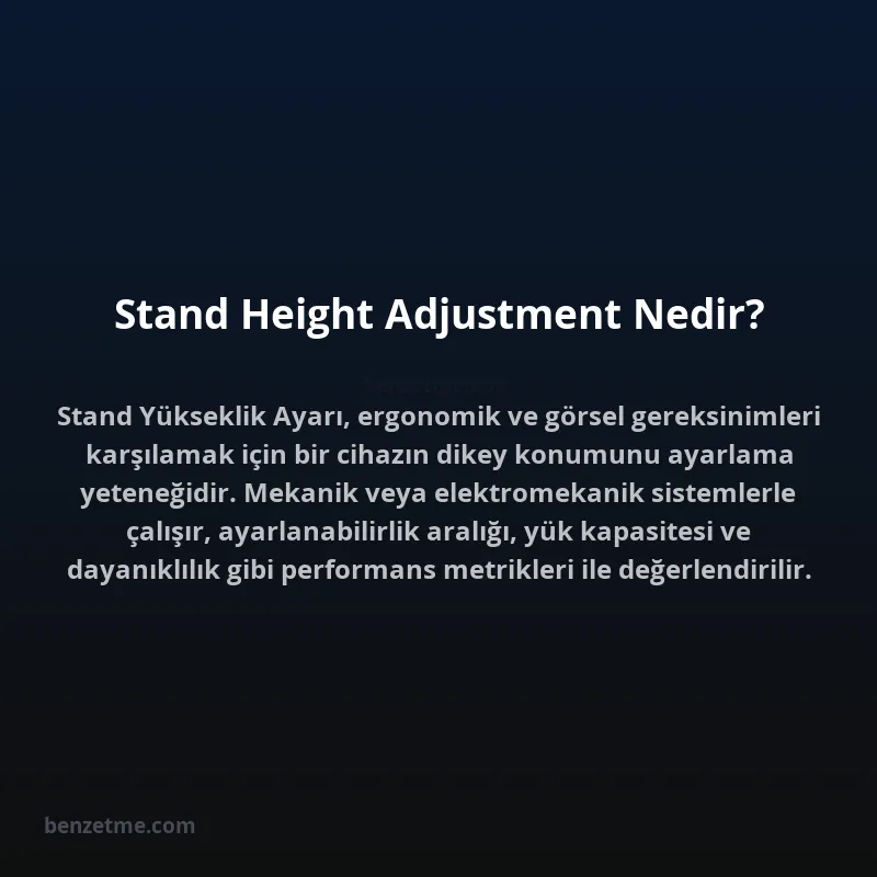 Stand Height Adjustment Nedir?