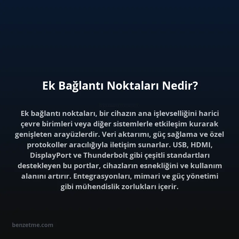 Ek Bağlantı Noktaları Nedir?