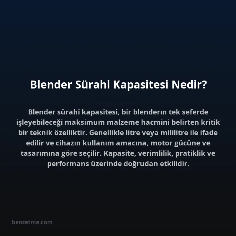 Blender Sürahi Kapasitesi Nedir?