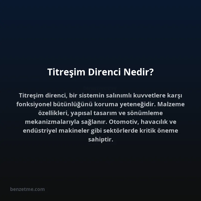 Titreşim Direnci Nedir?