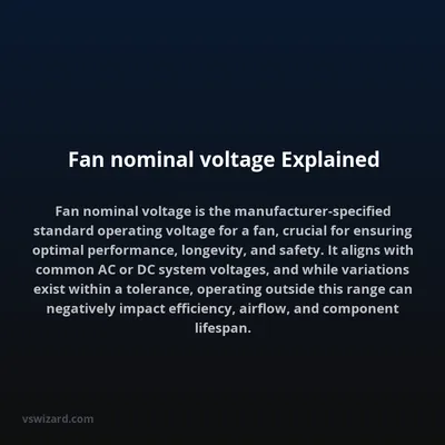 Fan nominal voltage Explained