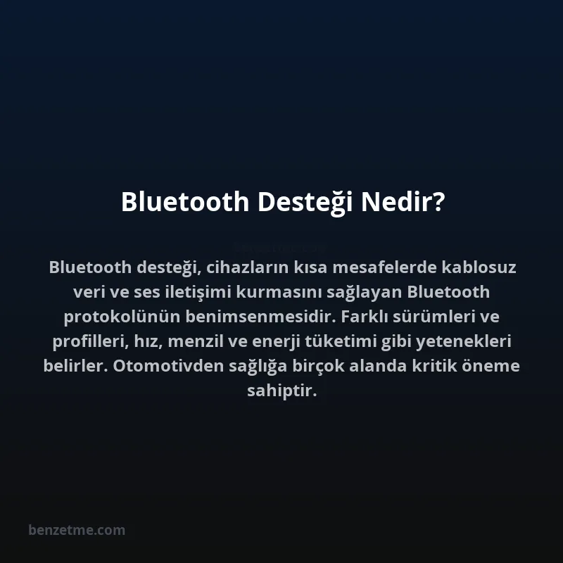Bluetooth Desteği Nedir?
