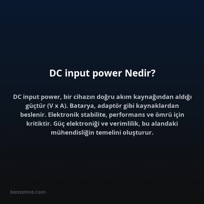 DC input power Nedir?