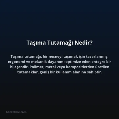Taşıma Tutamağı Nedir?