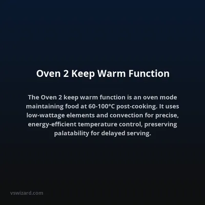 Oven 2 Keep Warm Function