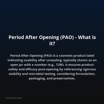 Period After Opening (PAO) - What is it?
