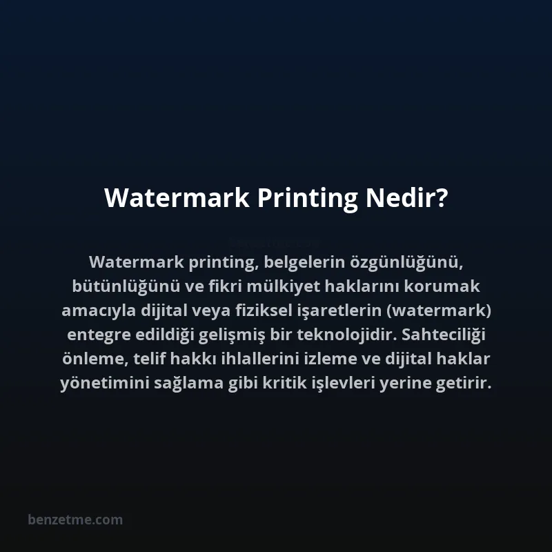 Watermark Printing Nedir?